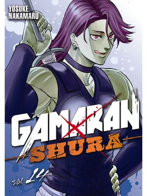 cover image of Gamaran: Shura, Volume 14